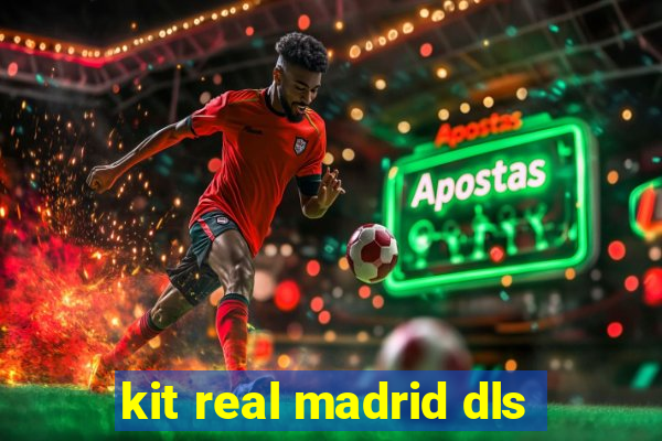 kit real madrid dls